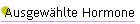 Ausgew�hlte Hormone